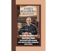 James Boasberg Biography: The Judge Who Defied the Deportation Flights How his March 2025 restraining order shook the nation’s immigration power balance