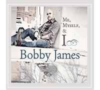 James, Bobby - Me Myself & I