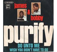 JAMES & BOBBY PURIFY - do unto me