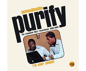 James & Bobby Purify - I M Your Puppet The Complete Bell Records