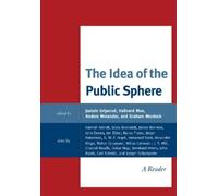 James Bohman The Idea of the Public Sphere (Tascabile)