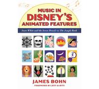James Bohn Music in Disney's Animated Features (Copertina rigida)