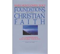 James Boice Foundations of the Christian faith (Copertina rigida)
