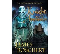 James Boschert Knight Assassin (Tascabile)