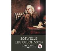 James Boswell Boswell's Life of Johnson (Tascabile)