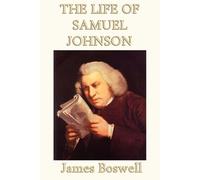 James Boswell The Life of Samuel Johnson (Tascabile)