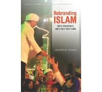 James Bourk Hoesterey Rebranding Islam (Copertina rigida)