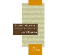 James Bowman Media Madness (Copertina rigida) Brief Encounters