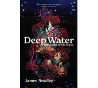 James Bradley Deep Water (Copertina rigida)