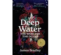 James Bradley Deep Water (Tascabile)