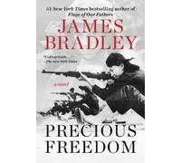 James Bradley Precious Freedom (Copertina rigida)