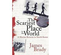 James Brady The Scariest Place in the World (Tascabile)