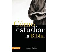 James Braga Cómo Estudiar La Biblia (Tascabile)
