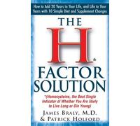 James Braly Patrick Holford The H Factor Solution (Copertina rigida)