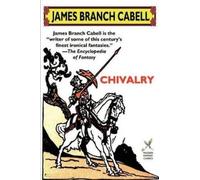 James Branch Cabell Chivalry (Tascabile)