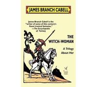 James Branch Cabell The Witch-Woman (Copertina rigida)