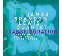 James Brandon Lewis Quartet - Transfiguration