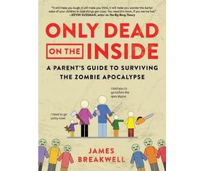 James Breakwell Only Dead on the Inside (Tascabile)