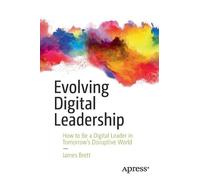 James Brett Evolving Digital Leadership (Tascabile)