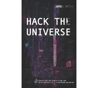 James Brine Hack the Universe (Tascabile)
