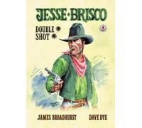 James Broadhurst Jesse Brisco (Tascabile)