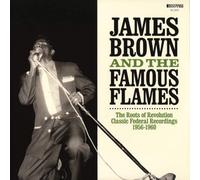 James Brown and The Famous Flames - Roots Of Revolution
