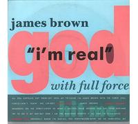 James Brown Full Force - I'm Real - James Brown With Full Force 7" 45