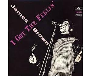 James Brown - I've Got the Feelin'