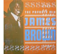 James Brown - James Brown - The Payback Mix (Keep On Doing What You're Doing But Make It Funky) - Urban