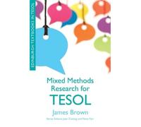 James Brown Mixed Methods Research for TESOL (Copertina rigida)