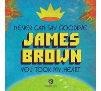 james brown-never can say goodbye 7"