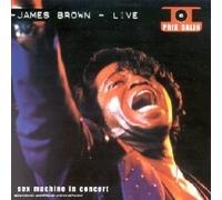 James Brown - Sex Machine In Concert