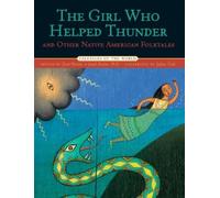 James Bruchac The Girl Who Helped Thunder and Other Native Am (Copertina rigida)