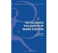 James Bryson The Religious Philosophy of Roger Scruton (Tascabile)