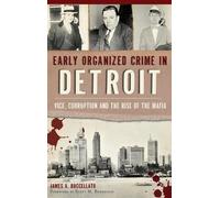 James Buccellato Early Organized Crime in Detroit (Copertina rigida)