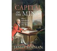 James Buchan Capital of the Mind (Tascabile)