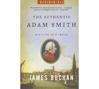 James Buchan The Authentic Adam Smith (Tascabile) Enterprise