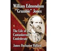 James Buchanan Ballard William Edmondson "Grumble" Jones (Tascabile)