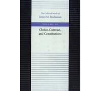 James Buchanan Choice, Contract & Constitutions (Copertina rigida)