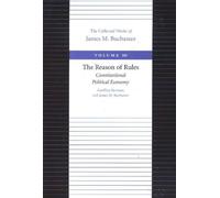 James Buchanan Reason of Rules Consitiutional Political Economy (Tascabile)