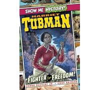James Buckley Harriet Tubman: Fighter for Freedom (Copertina rigida)