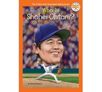 James Buckley, Jr. Who Is Shohei Ohtani? (Copertina rigida) Who HQ Now