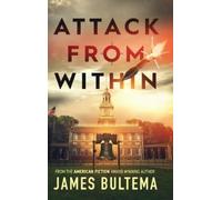 James Bultema Attack from Within (Copertina rigida)
