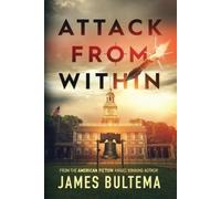 James Bultema Attack from Within (Tascabile)