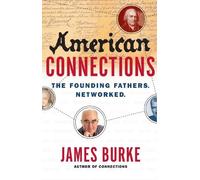 James Burke American Connections (Tascabile)