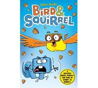 James Burks Bird & Squirrel (book 1 and 2 bind-up) (Tascabile) Bird & Squirrel