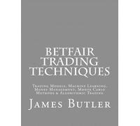 James Butler Betfair Trading Techniques (Tascabile)