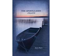 James Byers The Apostle John (Tascabile)