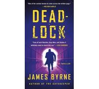 James Byrne Deadlock (Tascabile) Dez Limerick Novel