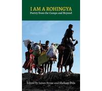James Byrne I Am a Rohingya (Tascabile)